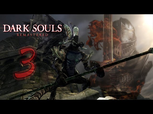 DARK SOULS Remastered Part 3 QUEST FOR THE DRAGON/DRAKE SWORD