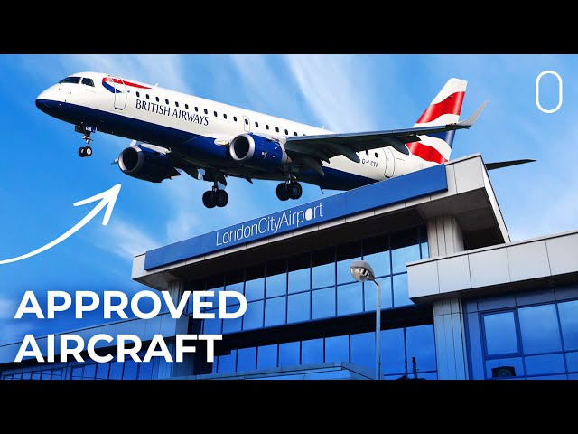Which Aircraft Can Land At London City Airport?