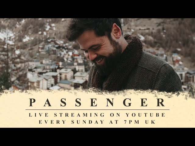 Passenger | Isolation Sunday Live Stream #3
