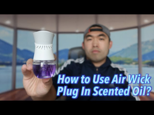 How to Use Air Wick Plug In Scented Oil?