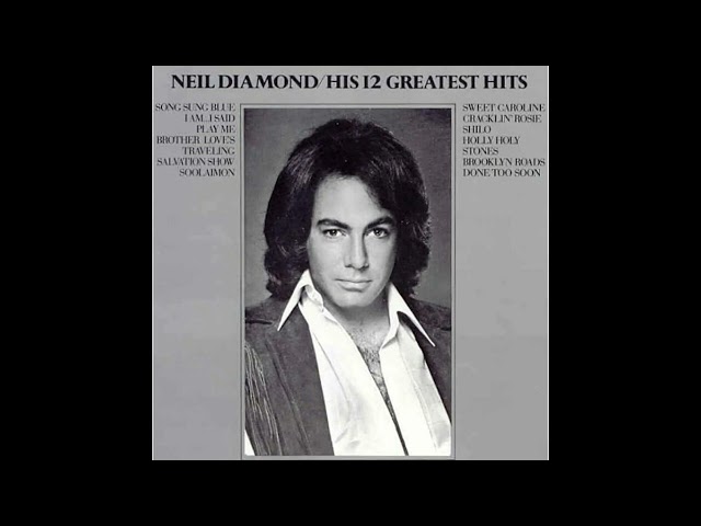 Neil Diamond - His 12 Greatest Hits (Full Album)