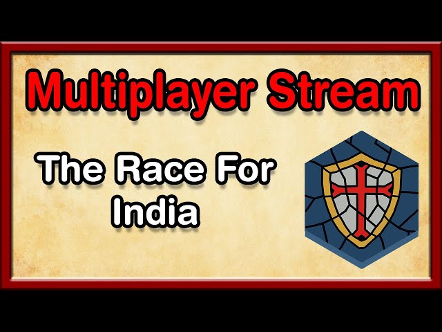 CK2: Multiplayer - The Race For India