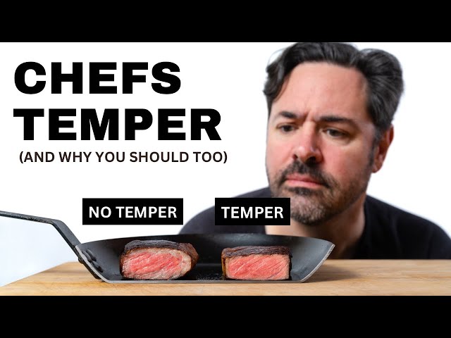 Why You Should Temper Steaks | TESTED