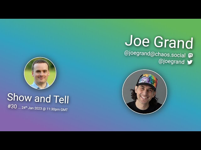 Joe Grand - Show-and-Tell #030