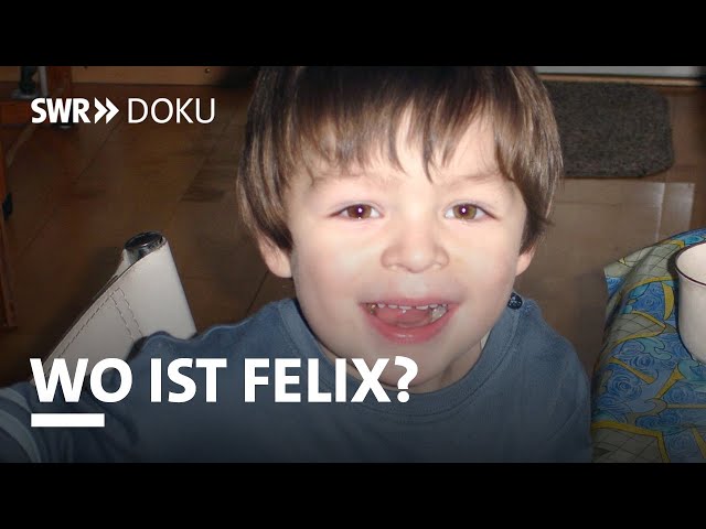 Rätselhafter Vermisstenfall: Wo ist Felix?  Wenn ein Kind verschwindet  | SWR Doku