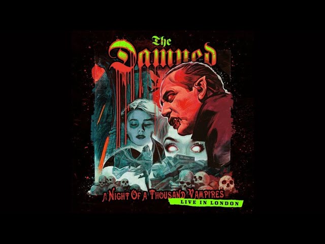 The Damned - A Night Of A Thousand Vampires (Full Album) 2022
