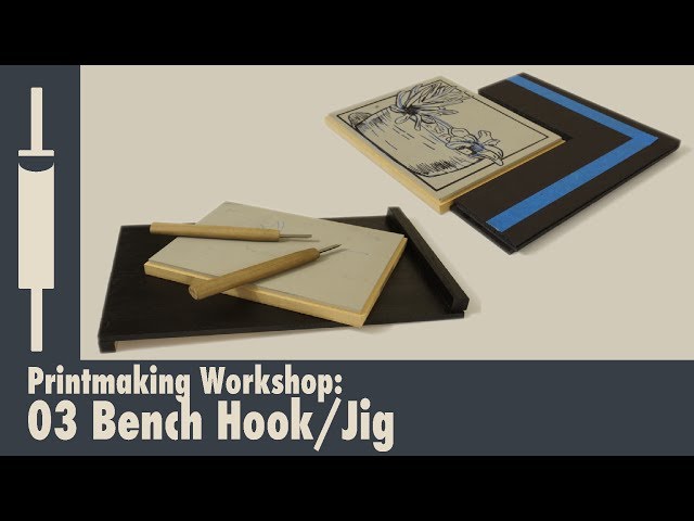 Linocut Printmaking Tutorial 03: Bench Hook and Registration Jig