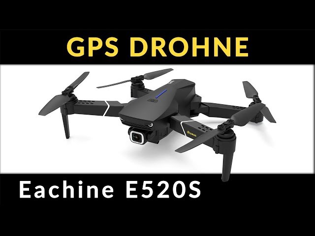 Eachine E520S GPS Drohne Test
