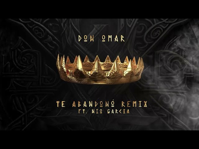 Don Omar - Te Abandonó [Remix with Nio Garcia] (Album Visualizer)