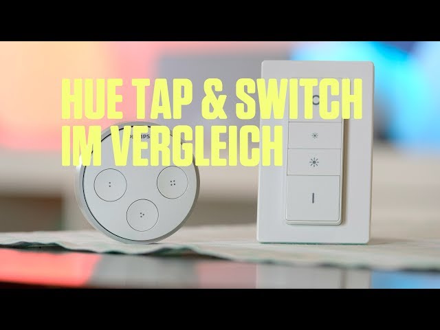 Hue Tap & Hue Dimmer Switch – Philips Lichtschalter im Vergleich