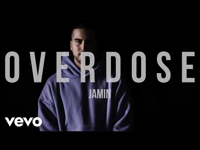 Jamin - Overdose