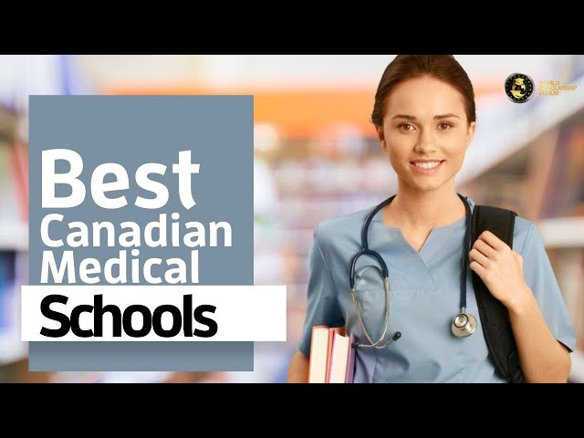 Top 10 Canadian Medical Schools