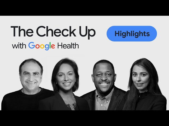 Highlights from The Check Up ‘24 | Google Health