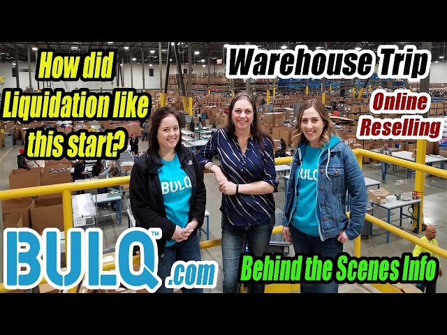 How does a Liquidation Company like Bulq get started. I Ask the Question! - Online Reselling