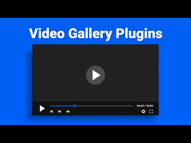 5 Best Video Gallery WordPress Plugins