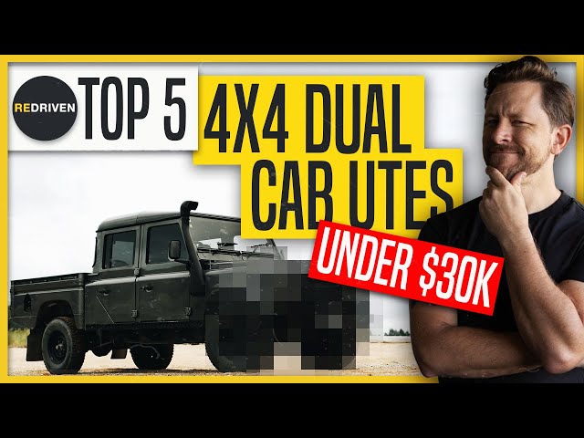 Top 5 4x4 Dual cab utes/Pick-ups under $30,000 | ReDriven