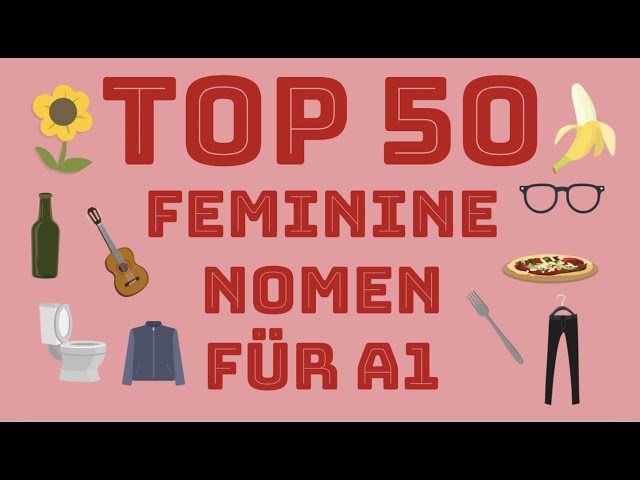 Top 50 feminine Nomen | Deutsch lernen A1| Test | die-Wörter | Wortschatz | Hör zu und sprich nach!