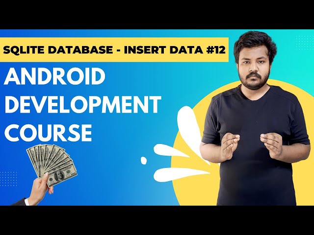 SQLite Database - Create Table & Data Insertion || Android Development Tutorial #12 [ English CC ]