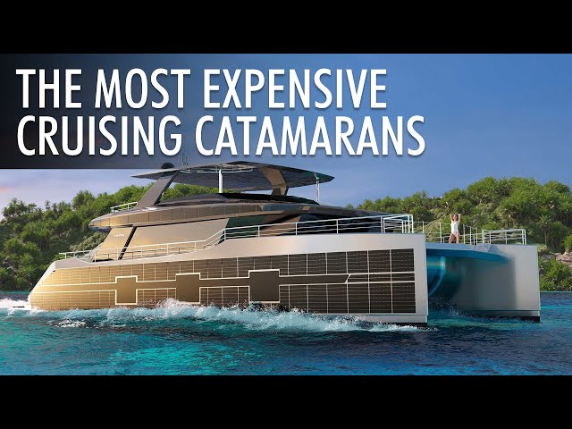 Top 5 Most Expensive Cruising Catamarans 2023-2024 | Price & Features