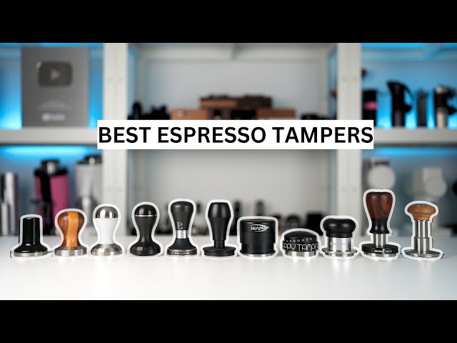 Best Espresso Tampers On The Market!