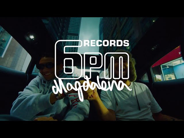 6PM RECORDS, Yung Hurn, Stickle - MAGDALENA (Official Video)