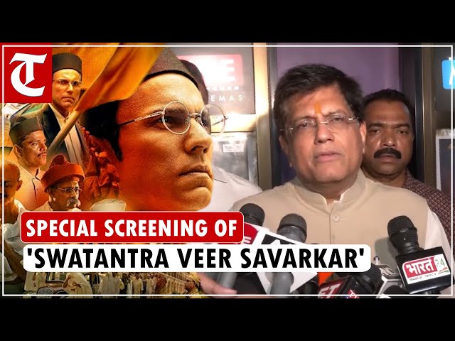 ‘Sacrificed entire life for India’: Piyush Goyal after watching Swatantra Veer Savarkar