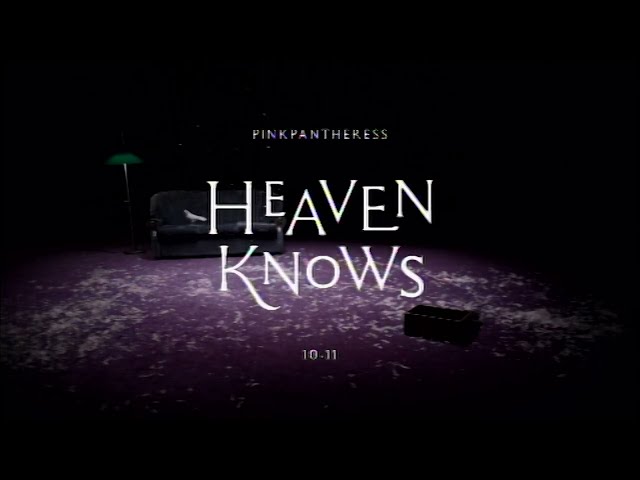 PinkPantheress - Heaven knows (Album Film)