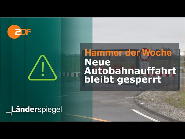 Neue Autobahnauffahrt bleibt gesperrt | Hammer der Woche vom 23.03.24 | ZDF