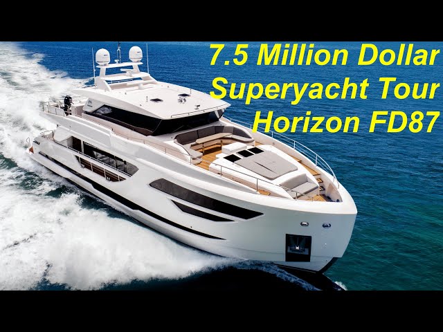 $7.5 Million Superyacht Tour : Horizon FD87