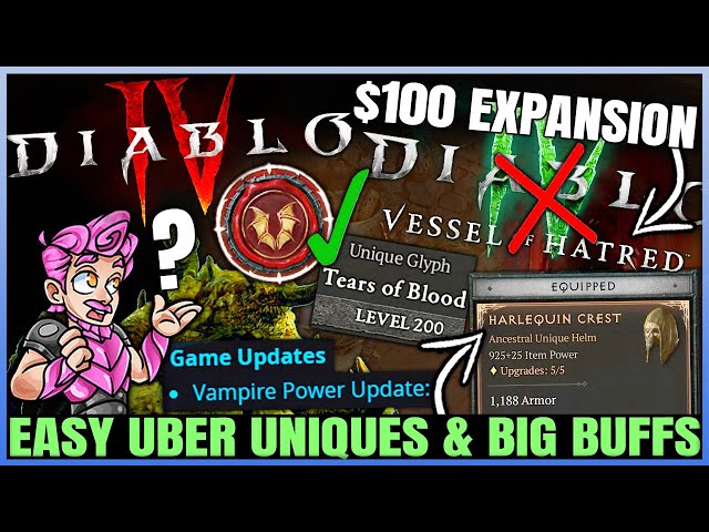 Diablo 4 - WARNING: 'BIG' Uber Unique Drop Chance Buff, $100 Expansion Drama, New Buff Patch & More!