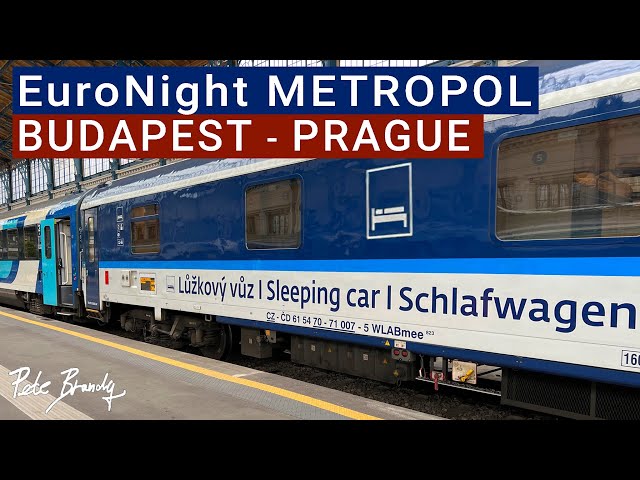 TRIP REPORT | Budapest to Prague Night Train | EN METROPOL EuroNight sleeper | ČD Sleeping car