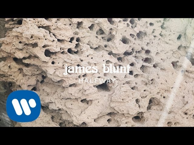 James Blunt - Halfway [Official Lyric Video]