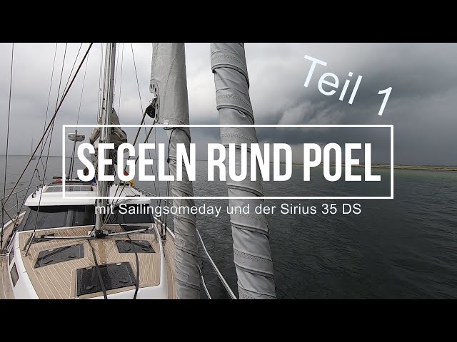 Sirius 35 DS Sailing Baltic Sea, [ENGLISH SUBTITLES], "Round  Poel" / Sailingsomeday