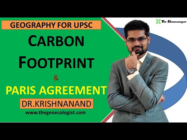 Carbon Footprint and Paris Agreement  | By Dr. Krishnanand (Hindi)