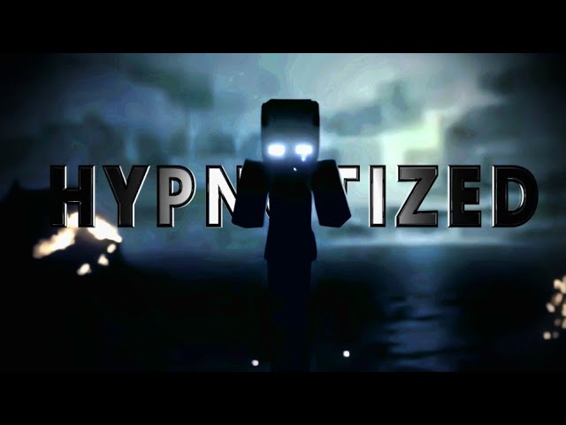 ♪ "HYPNOTIZED" ♪ --- Minecraft Montages Video [AMV/MMV]