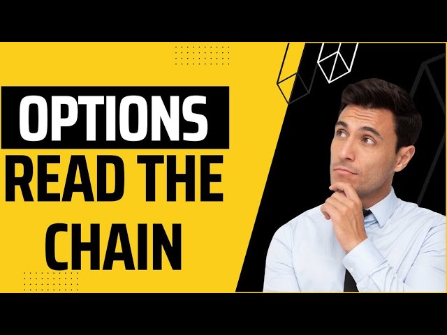 Learn the Lingo: Understanding the Option Chain