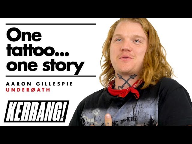 UNDEROATH'S Aaron Gillespie - One Tattoo, One Story