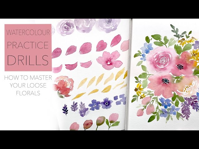 Watercolour DRILLS And Practice Strokes To Help Master Your Loose Florals!