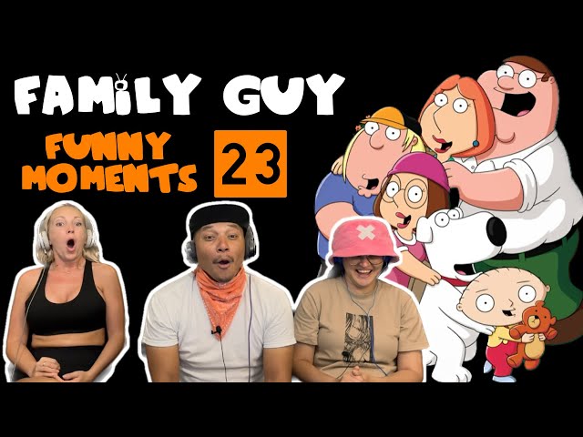 FAMILY GUY Funny Moments 23 - Reaction!