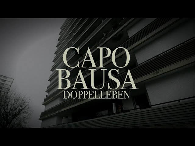 CAPO feat. BAUSA - DOPPELLEBEN [Official Video]
