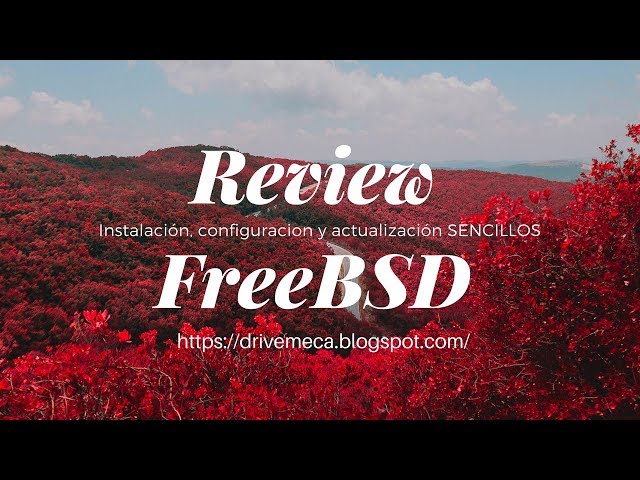Review FreeBSD 💡 | Instalacion, configuracion y actualizacion SENCILLOS