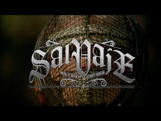 Mau y Ricky, Justin Quiles - Salvaje (Official Lyric Video)