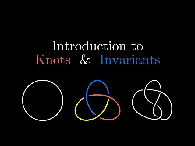 Introduction to Knots & Invariants