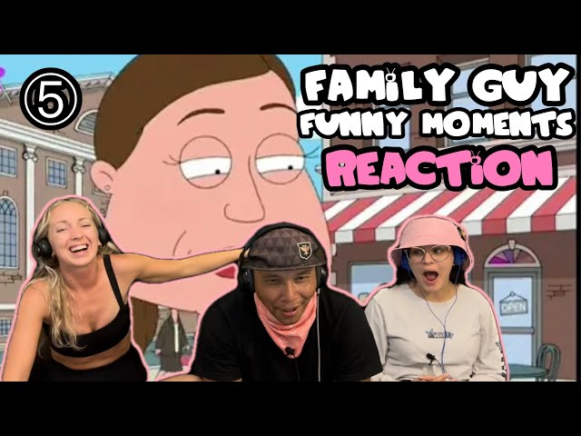 FAMILY GUY Reaction! Funny Moments 5