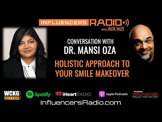 Dr. Mansi Oza – Holistic Approach to Your Smile Makeover