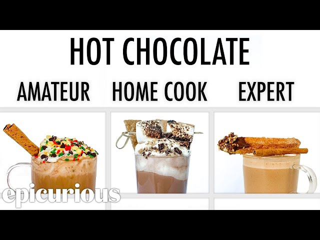 4 Levels of Hot Chocolate: Amateur to Food Scientist | Epicurious