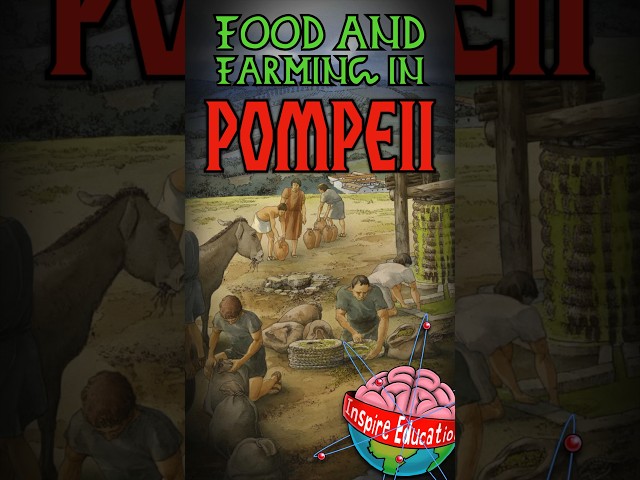 Food and Farming in Ancient Pompeii