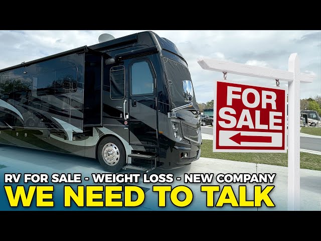 Erin's Weight Loss, We're Selling Our RV, and More!