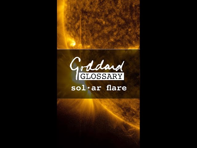 Goddard Glossary: Solar Flare