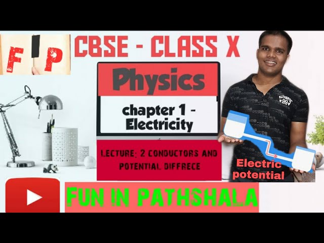 Lec- 2Potential diffrence and conductor chapter - electricity class 10 by sunny yadav